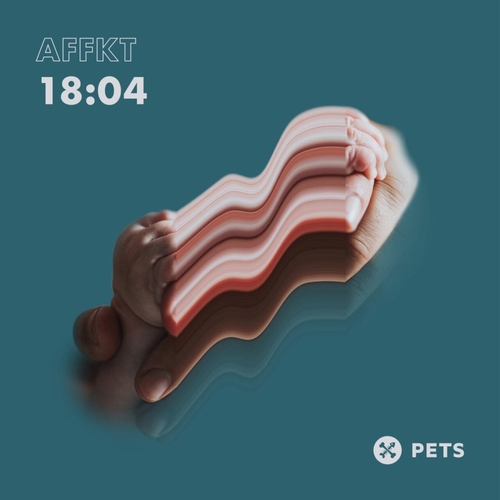 AFFKT - 18_04 EP [PETS185]